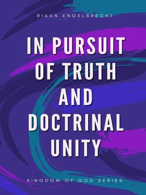 cover image of In Pursuit of Truth and Doctrinal Unity